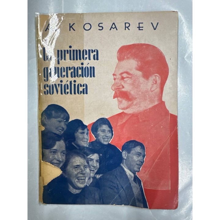 LA PRIMERA GENERACIÓN SOVIETICA